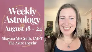 Healing & Self-discovery with Venus-Chiron & New Moon in Virgo: Weekly Astrology for August 18 - 24