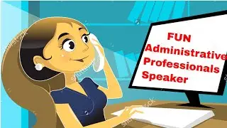 IrishmanSpeaks! Inspirational Fun Speaker Admin Professionals / Assistants Week