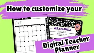 How To Customize Your Digital Teacher Planner