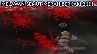 MELAWAN SEMUT MERAH BERKAKI 6!!!!! | Earth Defense force 2 portabel