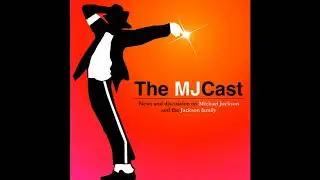 The MJCast - 