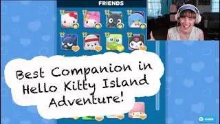 Hello Kitty Island Adventure: Best Companion Abilities & Why I Love Them!