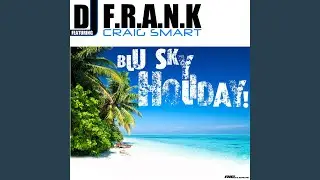 Blu Sky Holiday (Acapella) feat. Craig Smart