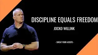 Financial Discipline Equals Financial Freedom, by Jocko Willink