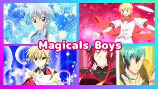 Magicals Boys【Anime Transformation】Parte 2