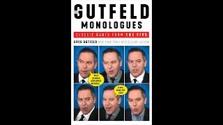 Greg Gutfeld: The Gutfeld Monologues - Book TV