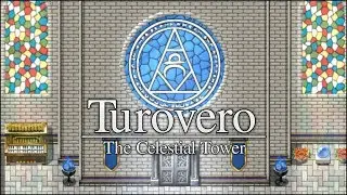 Turovero: The Celestial Tower (RPG Maker) - Edric's Chapel Walkthrough