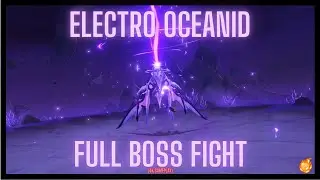 Electro Oceanid Boss Fight (4K gameplay) | Genshin Impact