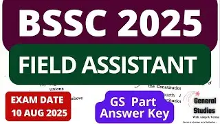 BSSC FIELD ASSISTANT 2025 | ANSWER KEY | EXAM DATE : 10 August 2025