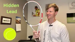 Hiding Lead on your Tennis Racket