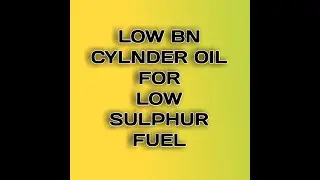 Low BN cylinder oil for low sulphur fuel in ship engine