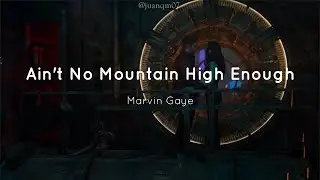 Marvin Gaye & Tammi Terrell - Ain't No Mountain High Enough Sub espa&ntilde;ol -Guardianes de la Galaxia  🛸
