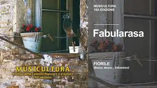 Fabularasa - Fiorile - Musicultura 2005