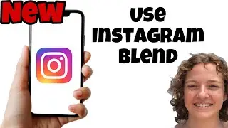 How To Turn On Instagram Blend  Use Instagram Blend Feature 2025