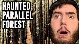 EXPLORING THE HAUNTED PARALLEL FOREST! (We were almost attacked)