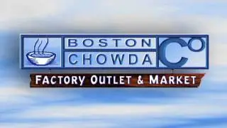 Boston Chowda Co. Factory Outlet and Market