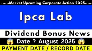 ipca lab share dividend 2025| ipca lab share latest news | ipca lab share | ipca lab share dividend