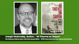 National Defense Show 40 Thieves on Saipan WWII Book