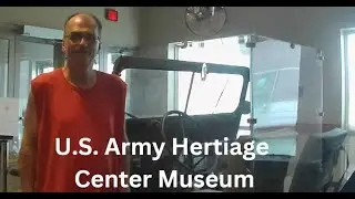 U S Army Heritage Center Museum (Military Museum)