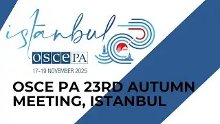 23rd OSCE PA Autumn Meeting, Closing session of the Parliamentary Conference, 18 November 2025