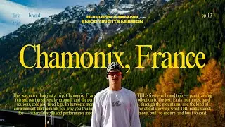 Training in the Alps | THL&rsquo;s First Ever Brand Trip (Chamonix, France)