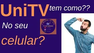 Como baixar e instalar UNITV no celular