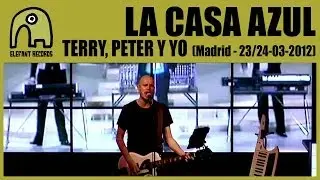 LA CASA AZUL - Terry, Peter Y Yo [Live Madrid, Ocho y Medio Club, 23/24-3-2012] 14/25