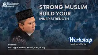 STRONG MUSLIM BUILD YOUR INNER STRENGTH