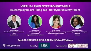 Virtual Employer Roundtable: How Employers Are Hiring Top Tier Cybersecurity Talent