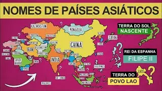 Como cada país da Ásia ganhou seu nome?