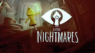 Little Nightmares &bull; Прохождение на русском #1