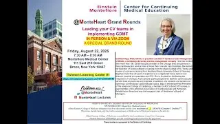 MonteHeart Cardiology Grand Rounds with Cathleen Biga, MD Leading your CV teams in implementing GDMT