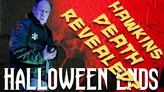 HALLOWEEN ENDS NEWS **HAWKINS DEATH REVEALED?**