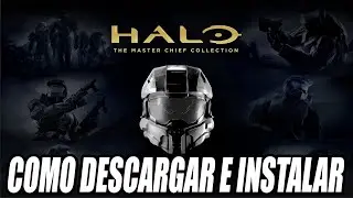 Como Descargar e Instalar Halo: The Master Chief Collection para PC