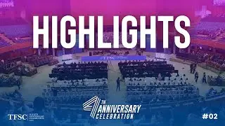 TFSC 4TH ANNIVERSARY HIGHLIGHTS #02