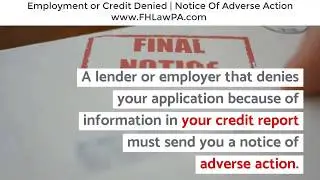 Notice Of Adverse Action Employment Denied Because of False Credit Report