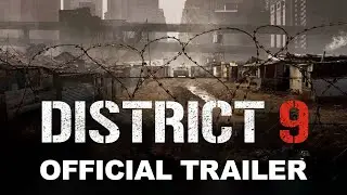 District 9 - Official Trailer (4K) | TriStar Pictures | Sony Pictures Entertainment