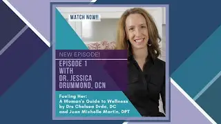 Episode 1: All About Endometriosis with Dr  Jessica Drummond