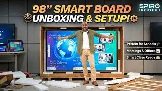 98 Inch Smart Board Unboxing 😲 | Smart Class Setup Demo | School & Office Use | Spiro Infotech