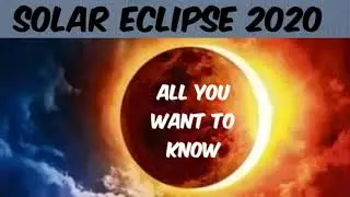 Solar eclipse 2020 ALL YOU WANT TO KNOW | JOSART