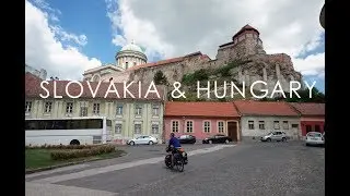 Crossing into eastern Europe || WO2W cycling in Slovakia & Hungary (EP.3)