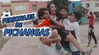 Personajes de Pichangas | EzraHoward