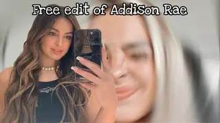 Free edit of Addison Rae