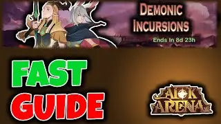 DEMONIC INCURSIONS QUICK GUIDE - New VOYAGE OF WONDERS Walkthrough [AFK ARENA]