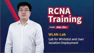 RCNA WLAN Lab | Ruijie Training | 4-Lab for Whitelist and User Isolation Deployment