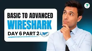 Wireshark Live Training | Day 6 Part 2 | Network Troubleshooting Made Easy