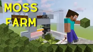 How to Design a Super Moss Farm 1.17.1