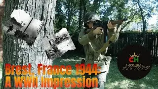 WWII Impression &mdash; Brest, France: The Fight for Liberation