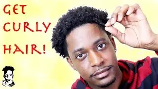 How To Get Curly Hair For Black Men (Curl Kicker)