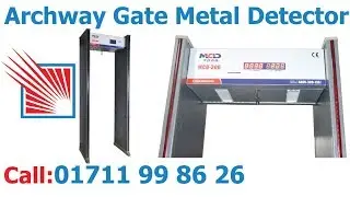 Best Quality Archway Gate Metal Detector in Bangladesh